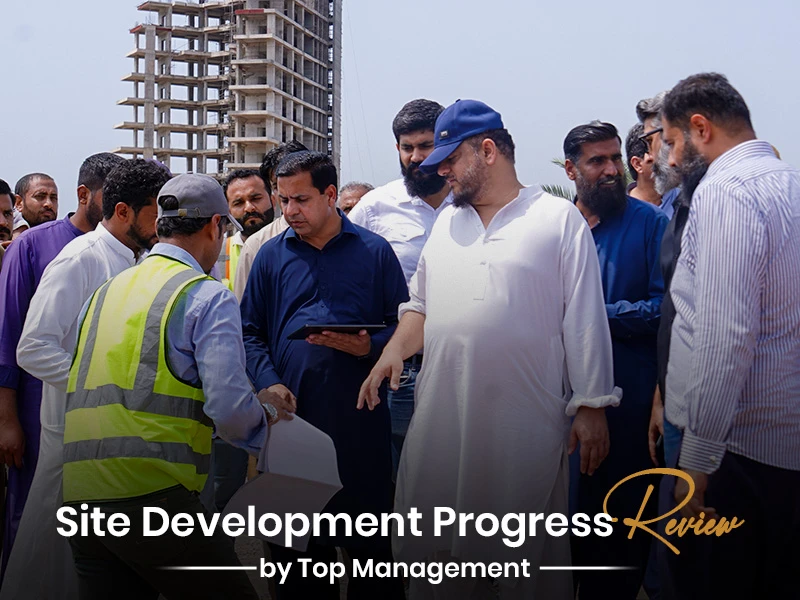 Site Development Progress Review visit by Top Management