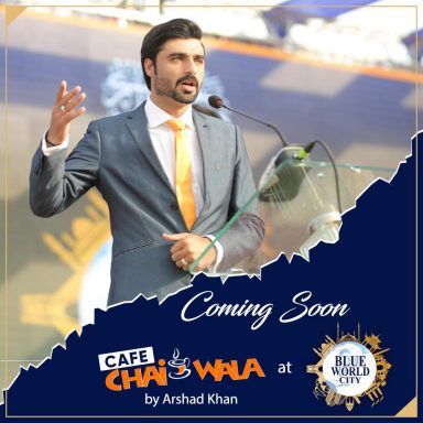 Cafe Chai Wala by Arshad Khan Coming Soon to Blue World City