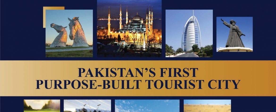 Pakistan’s 1st Purpose-Built Tourist City